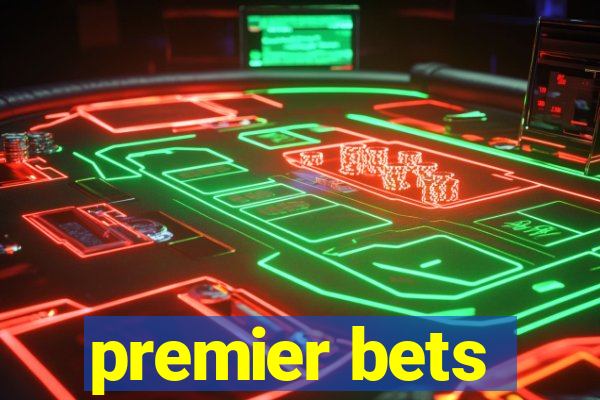 premier bets